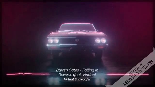 Barren Gates - Falling In Reverse (feat. Vindon) (Virtual Subwoofer)
