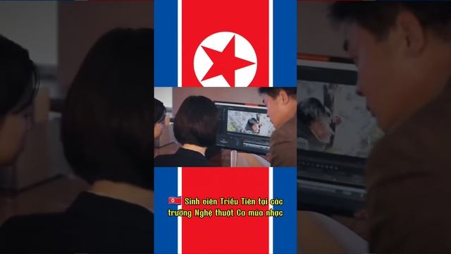 🇰🇵 Triều Tiên rất coi trọng ngành văn hoá nghệ thuật⭐
