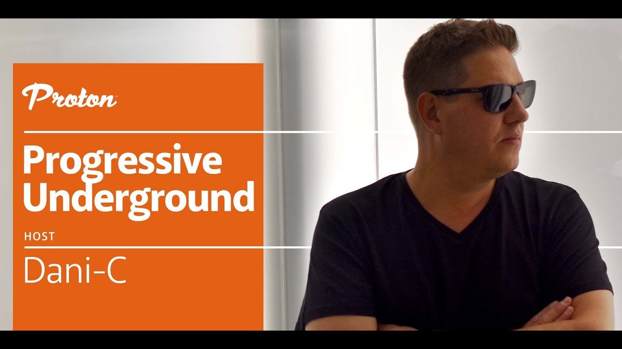 Dani-C- Progressive Underground @Proton Radio 063 (Aug) 2020  #pasrisky