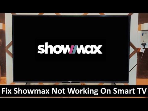 Fix Showmax Not Working On Smart TV