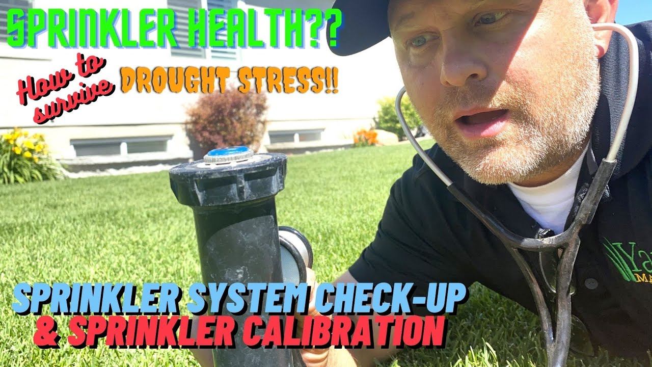 How to Beat Drought Stress w/ a Sprinkler System Health Check-Up & Sprinkler Calibration MP Rotator