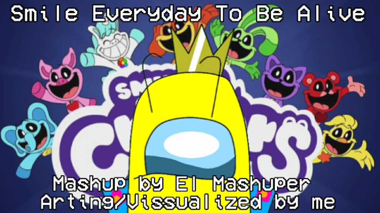 Smile Everyday To Be Alive Remake (Kruzhalov Kirill & El Mashuper)