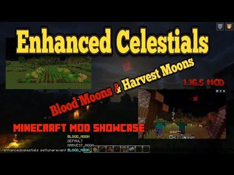 Minecraft 1.16.5 - Enhanced Celestials : Blood Moons & Harvest Moons Mod