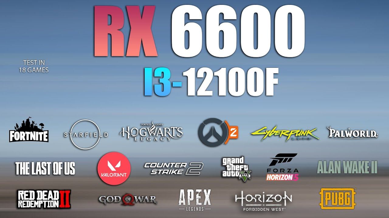 RX 6600 + I3 12100F : Test in 18 Games - RX 6600 Gaming