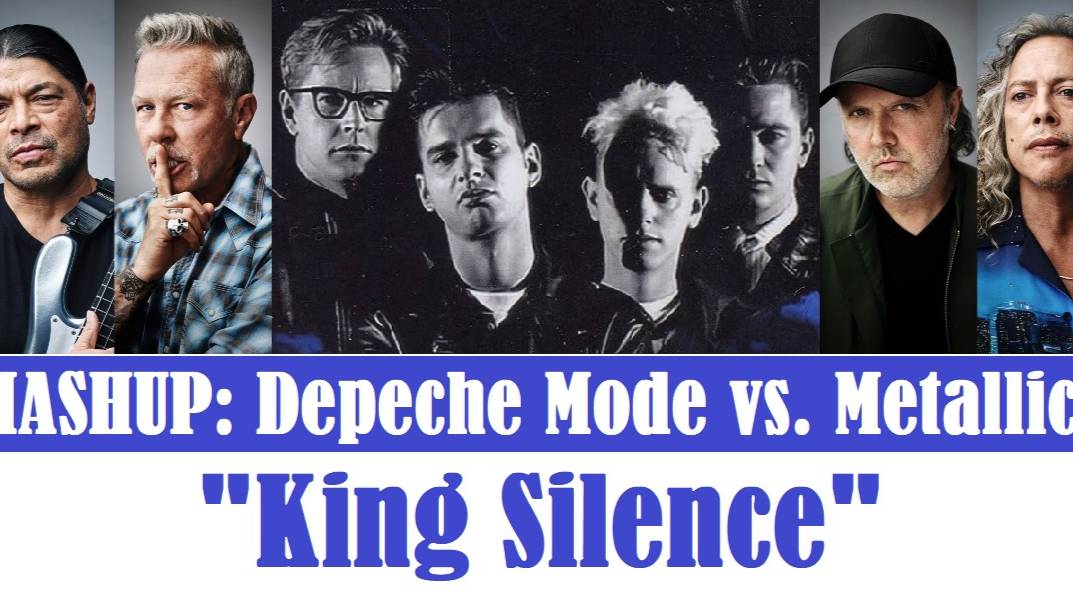 MASHUP: Depeche Mode vs. Metallica "King Silence"