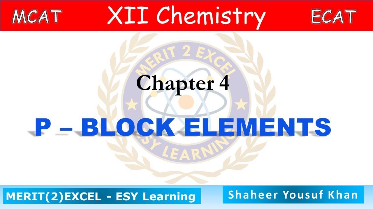 p block elements || MDCAT | ECAT || 12 Chemistry - Ch 4 || Sindh Board || Quick Revision || by ykSi