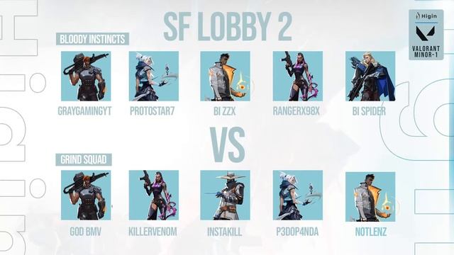 [Hindi] #Higin Valorant Minor - 1 | Semi-Finals BO3 | Bloody Instincts vs Grind Squad