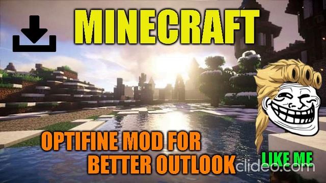 OPTIFINE MINECRAFT MOD - FOR BETTER OUTLOOK