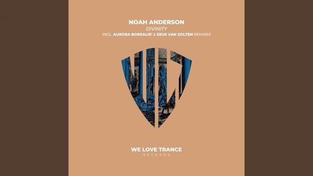 Noah Anderson-Divinity (Zeus Van Zolten Extended Remix)