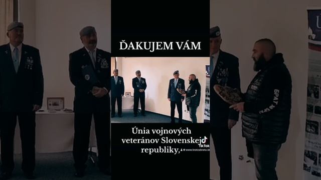 BRAT za BRATA - 
ĎAKUJEME VÁM - Únia vojnových veteránov Slovenskej republiky