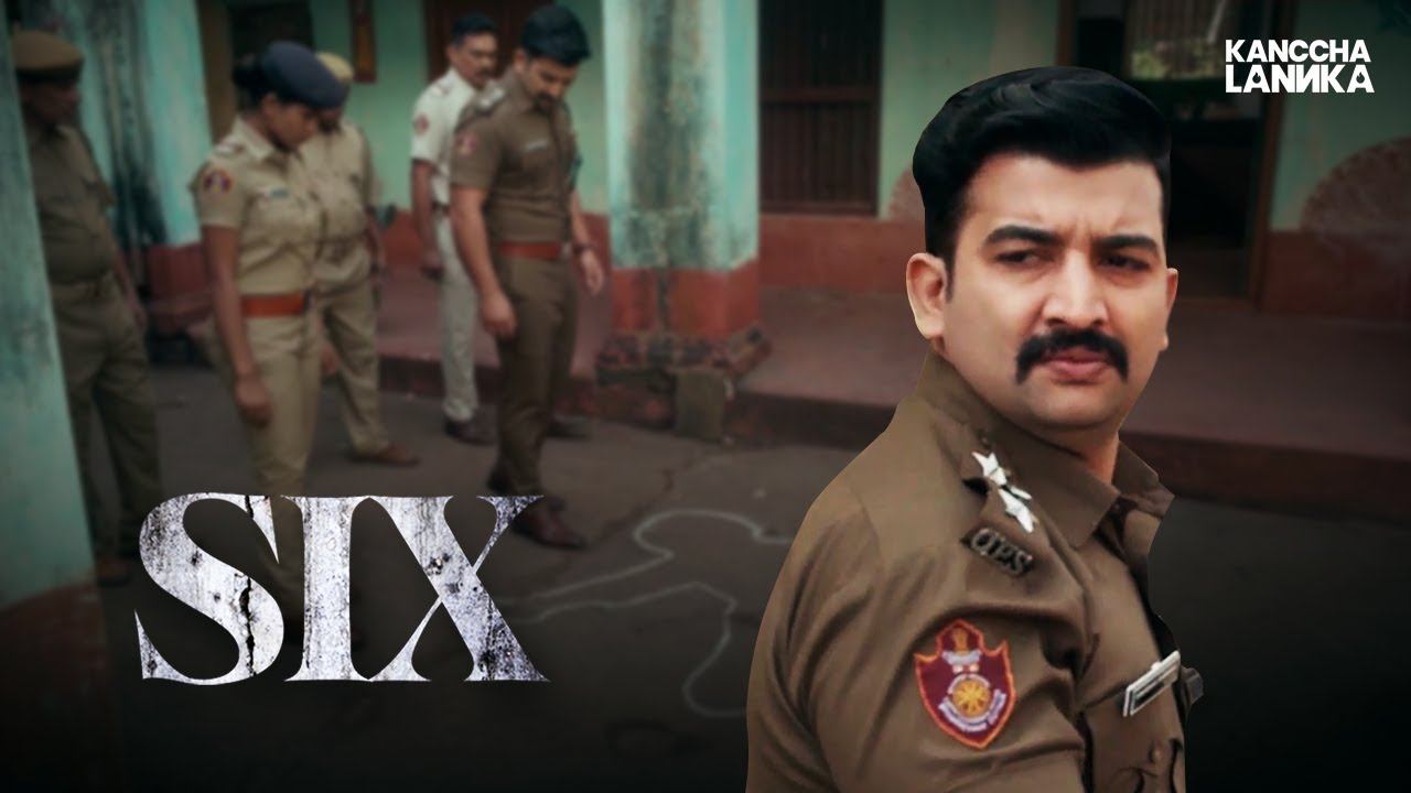Six: The Mystery of Six - Watch on Kanccha Lannka App