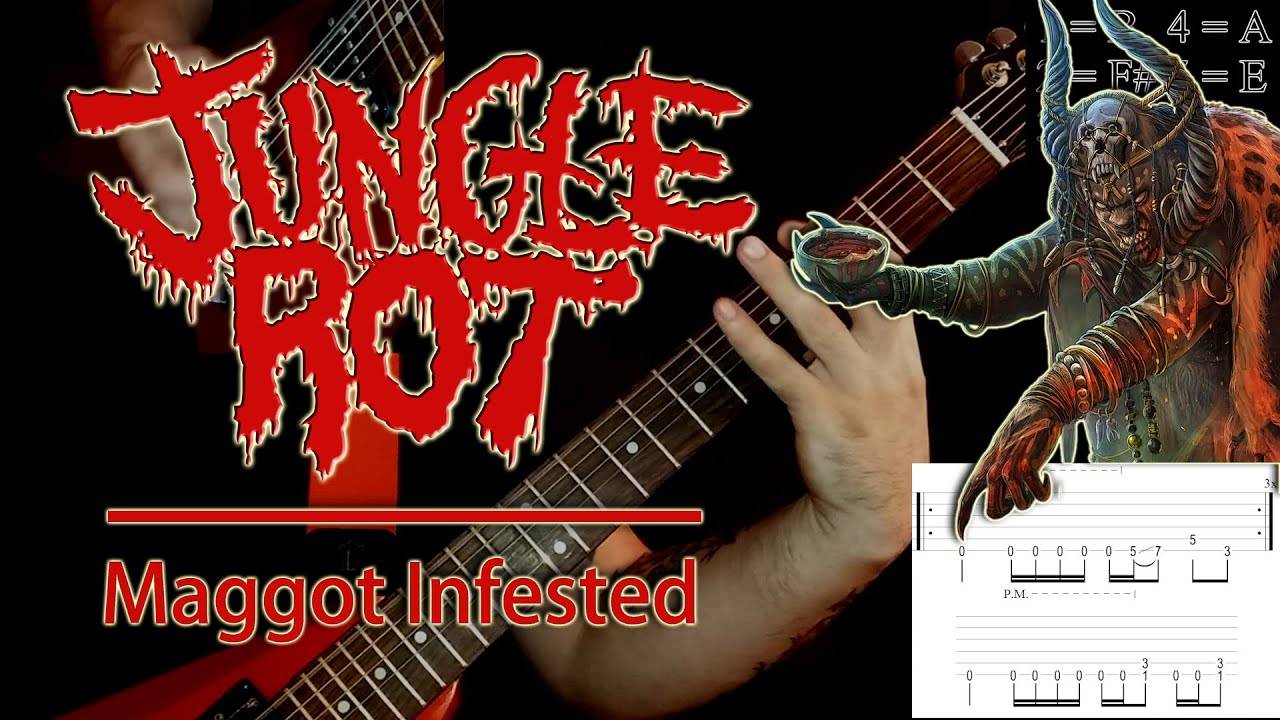 Jungle Rot - Maggot Infested (guitar cover playthrough tabs)