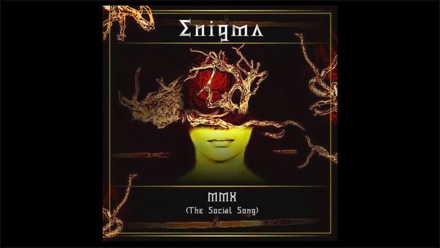 Enigma – MMX (The Social Song)