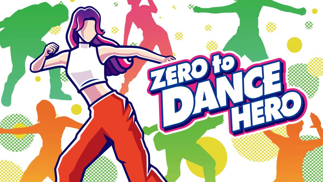 Zero to Dance Hero