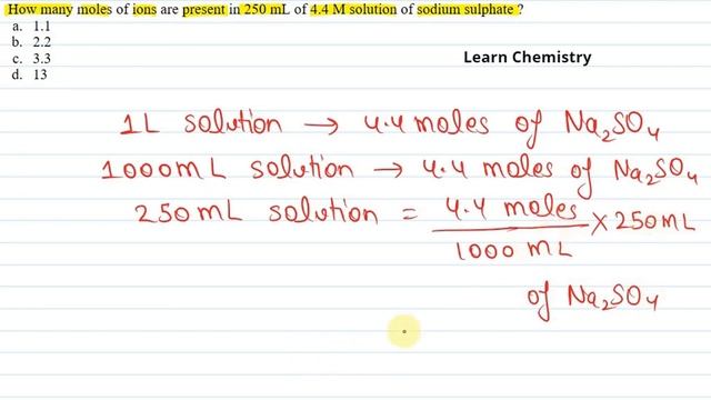 How many moles of ions are present in 250 mL of 4.4 M solution of Sodium sulphate?
