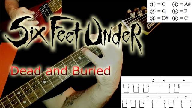 Six Feet Under - Dead and Buried (guitar cover playthrough tabs)