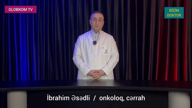 Onkoloq: Xərçəngin müalicəsi bu metodlarla mümkündür- ELMİ FAKTLAR