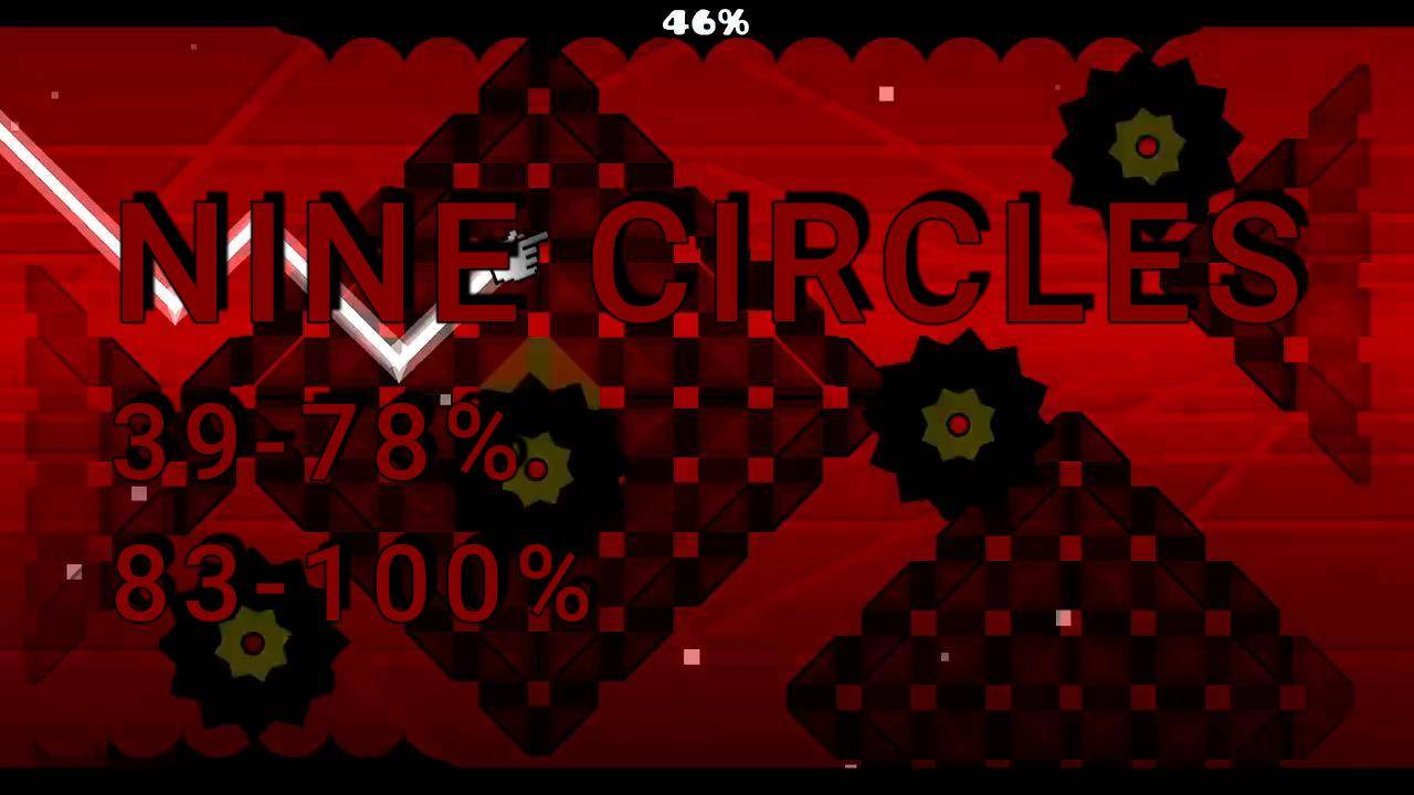 NINE CIRCLES 39-78% 83-100% (HARD DEMON)