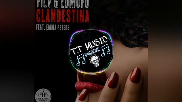 Fliv, Edmofo, ft Emma Peters-Clandestina