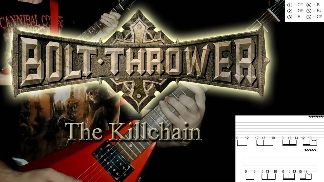 Bolt Thrower - The Killchain (guitar cover playthrough tabs)