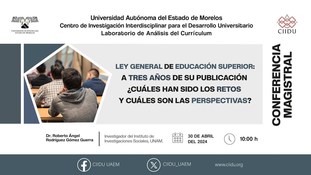Conferencia Ley General de Educación Superior: a tres años de su publicación