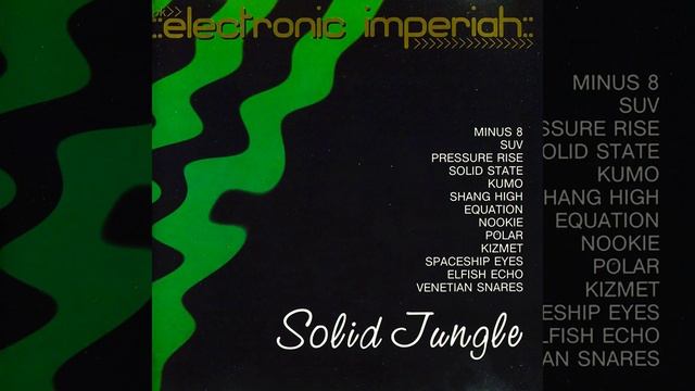 Electronic Imperiah Solid Jungle (MNCD 202) [Minus 8 - The Tempest]