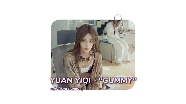 Yuan Yiqi - Gummy