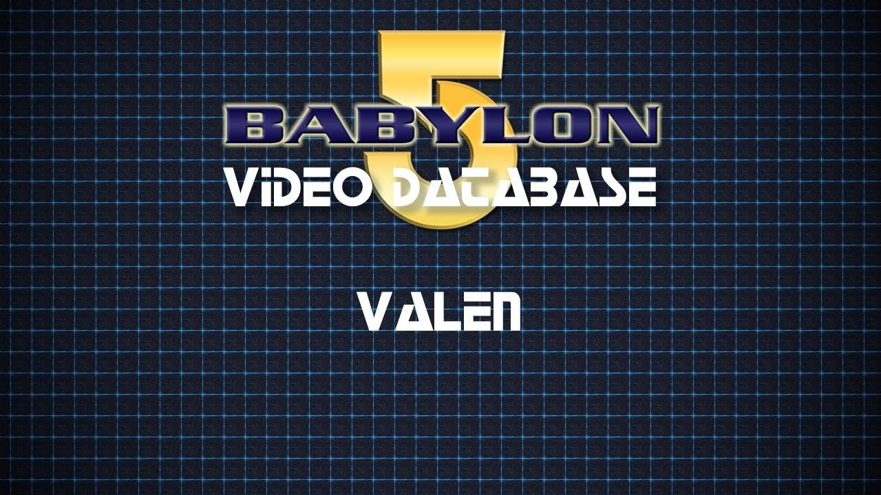 Babylon 5 Lore: Valen