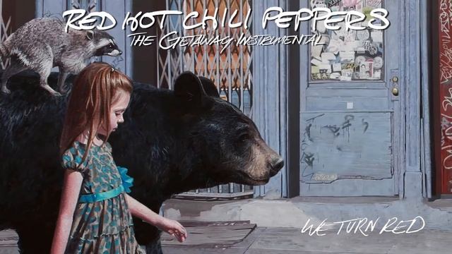 Red Hot Chili Peppers - We Turn Red [Instrumental Mix]