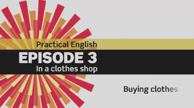 English File 3 edition. Episode 3. In a clothes shop.  Buying clothes