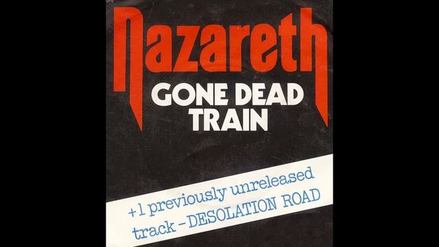 Nazareth - Gone Dead Train - 1977
