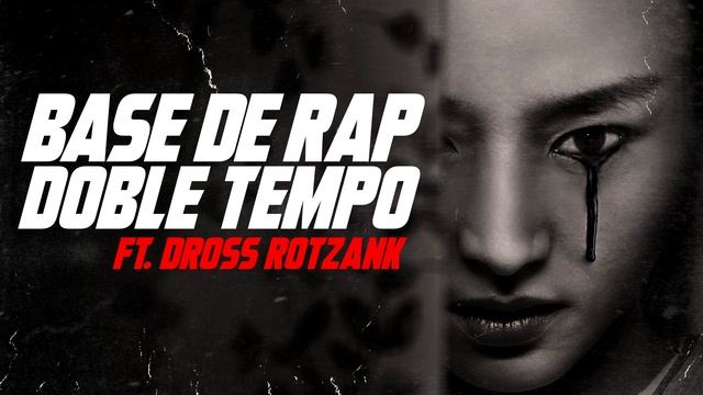 BASE DE RAP FREESTYLE "DOBLE TEMPO" Ft. DROSS - HIP HOP INSTRUMENTAL [USO LIBRE] 2020