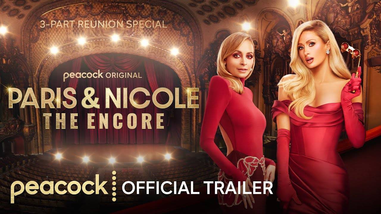 Reality Show Paris & Nicole: The Encore - Official Trailer | Peacock