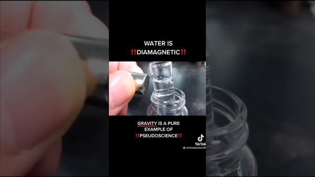 ВОДА диамагнитна. Гравитация - чистый пример лженауки!