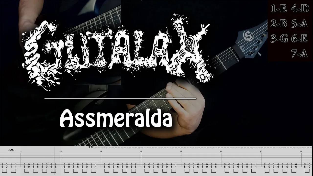 GutalaX - Assmeralda (guitar cover playthrough tabs)