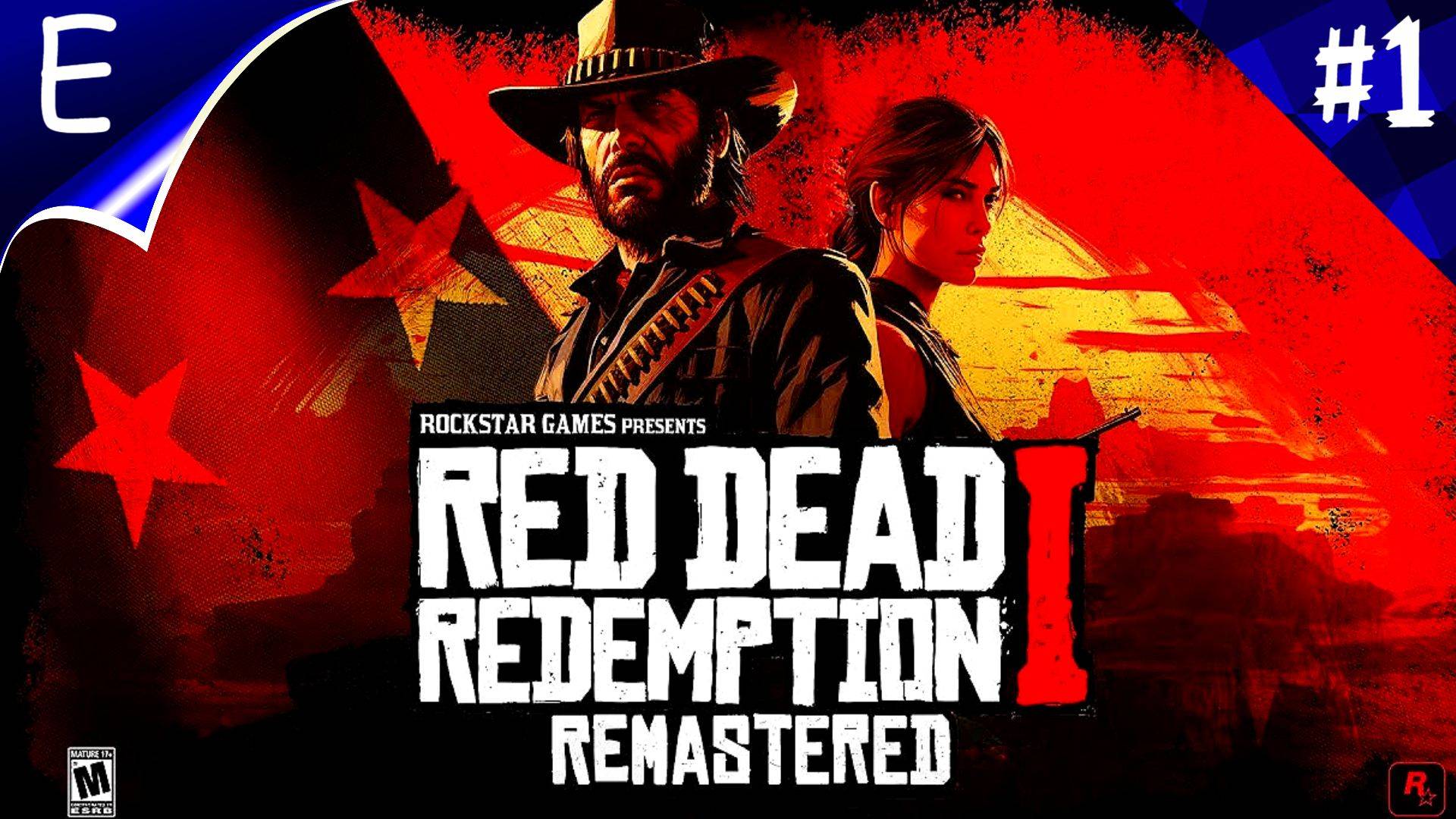 РЕМАСТЕР КРАСНОГО ДЕДА➤Red Dead Redemption Remastered➤ПРОХОЖДЕНИЕ #1