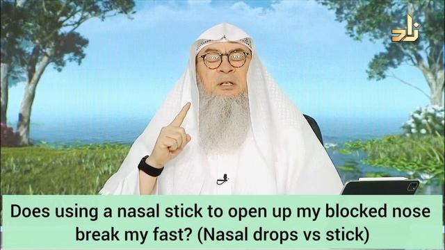 Does using nasal stick break my fast? (Nasal drops vs Nasal stick) - assim al hakeem