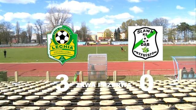 Lechia II Zielona Góra - Dąb Sława Przybyszów - LIVE - 16.04.2022r. godz. 12:00