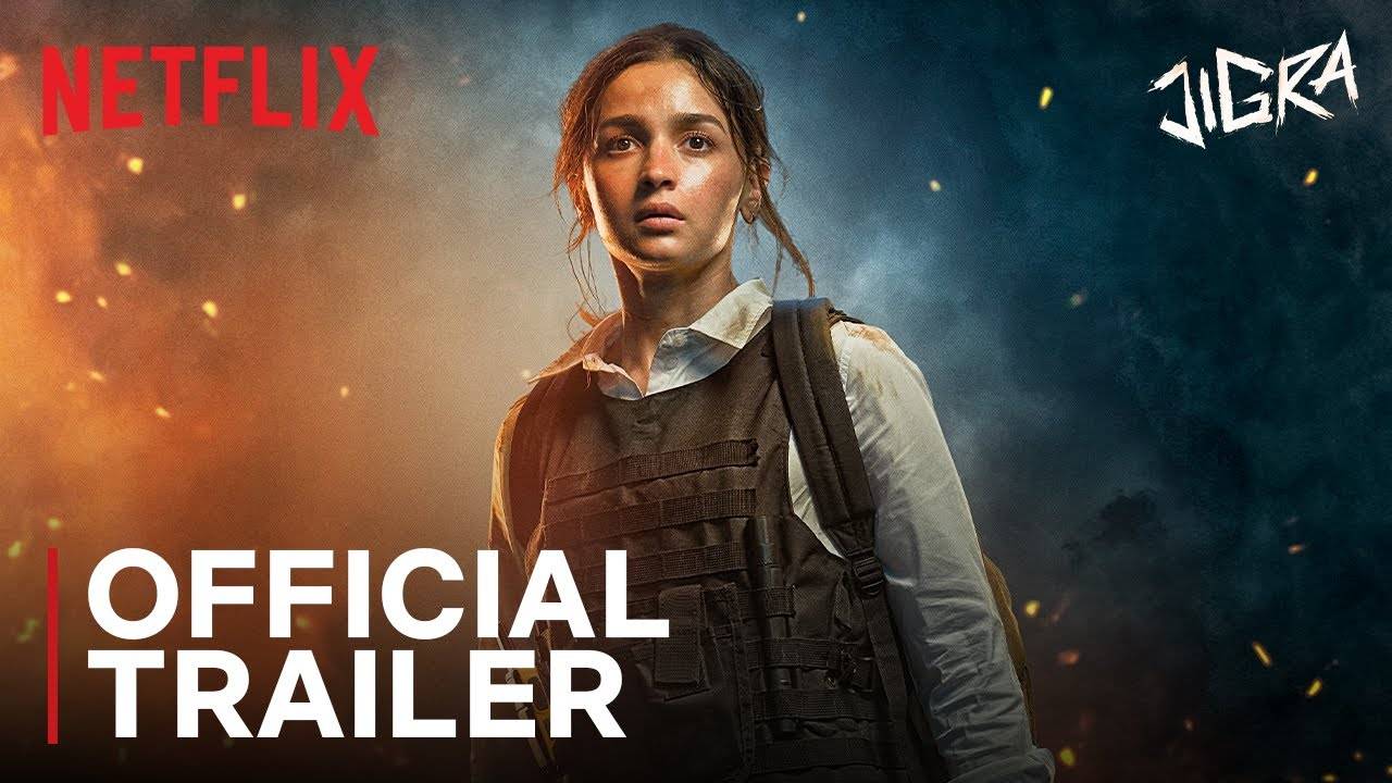 Jigra Movie - Official Trailer | Netflix