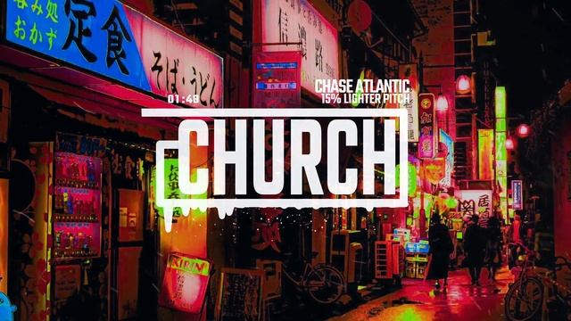 Chase Atlantic - Church (15% Lighter Pitch) [HQ] (Bass Boosted) [Part One Album / 2017]