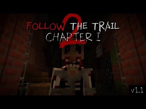 Полное прохождение карты Follow The Trail 2: Chapter 1 в майнкрафт