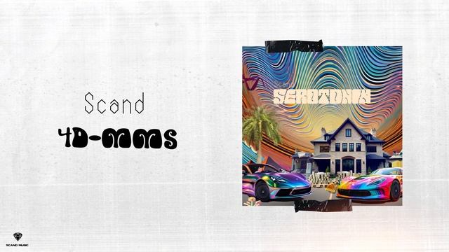 Scand - 4D-MMS (Official Audio)