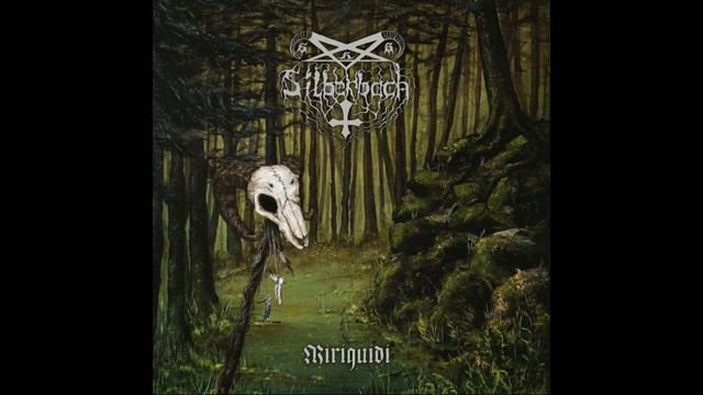 Silberbach - Miriquidi (Full-length : 2021)