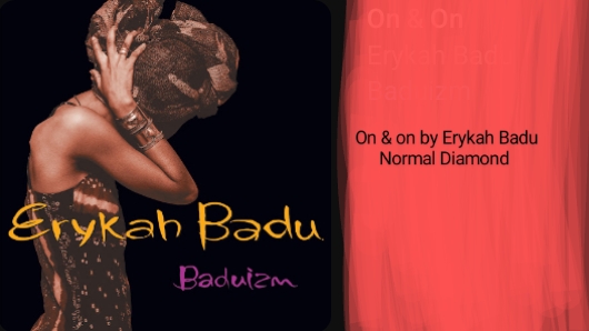 Beatstar On & on by Erykah Badu Normal Diamond