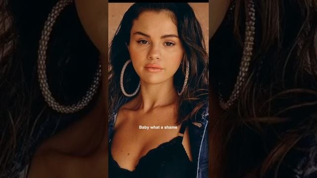 Selena Gomez Edit || what a shame