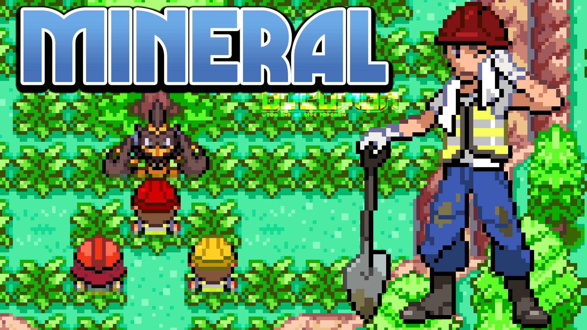 Pokemon Mineral — Фанатская игра. В игре можно добывать редкие предметы и ископаемые.