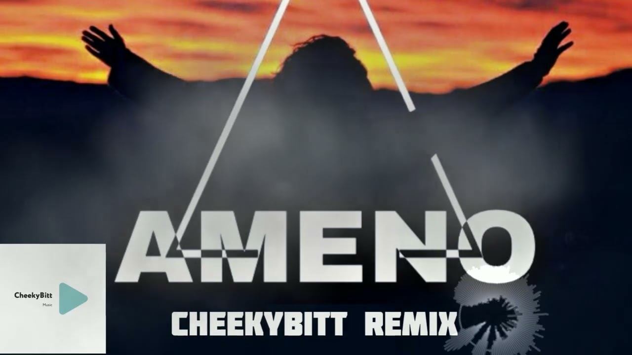 Era - Ameno (CheekyBitt remix)