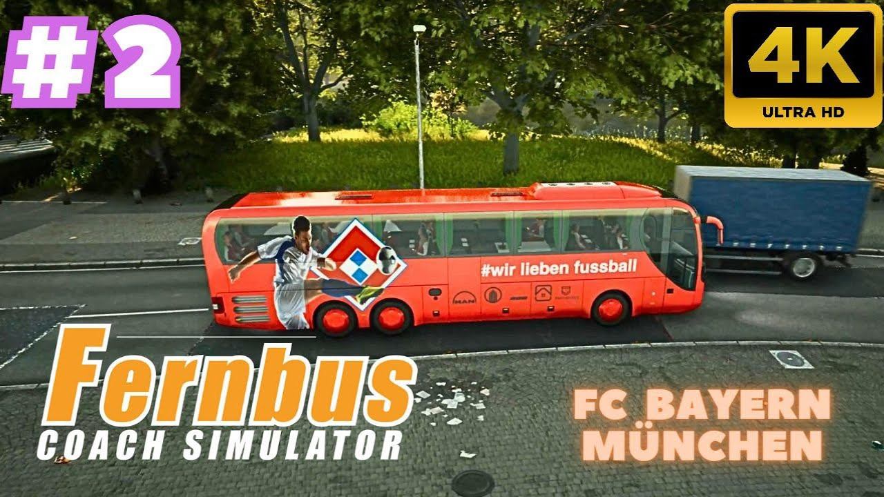 Fernbus Coach Simulator: FC Bayern Munchen #2 (4K)