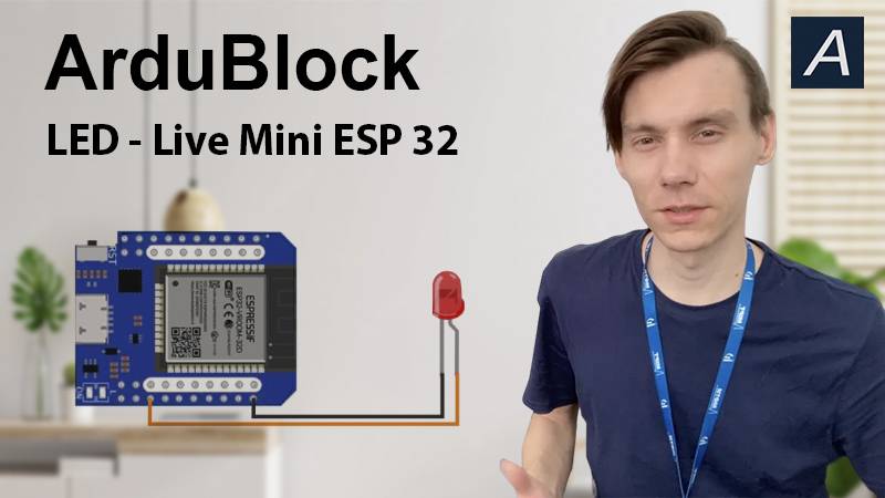 ArduBlock - Цифровой выход - Live Mini ESP 32