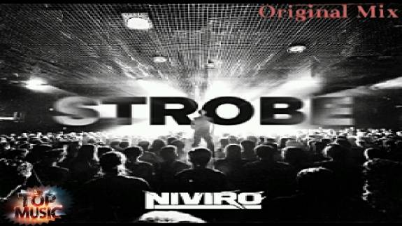 🔥🙌 Топ Музыка 2024 | NIVIRO - Strobe | 🎶 Зарубежные Хиты 2024  💖 Новинки 🎶 Techno Music 2024